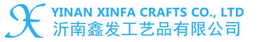 Yinan Xinfa Crafts Co., Ltd